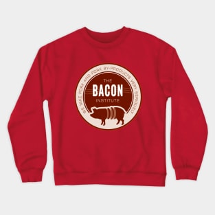 The Bacon Institute Crewneck Sweatshirt